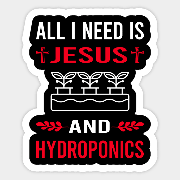 I Need Jesus And Hydroponics Hydroponic Sticker by Good Day